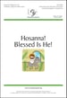 Hosanna! Blessed Is He!